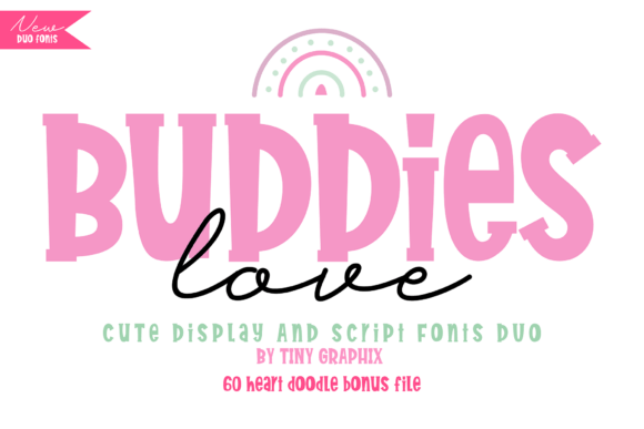 Buddies Love Duo: A Playful Font Pair for Heartfelt Designs
