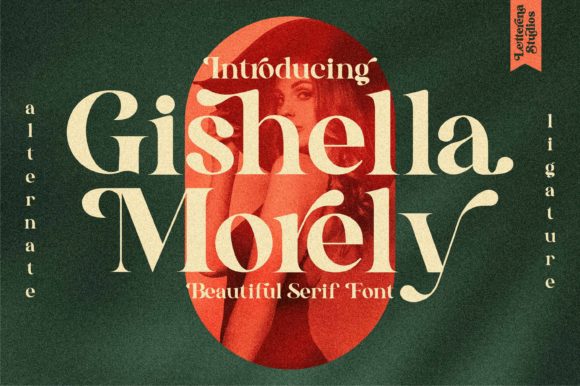 Gishella Morely: A Bold Serif for Modern Romance